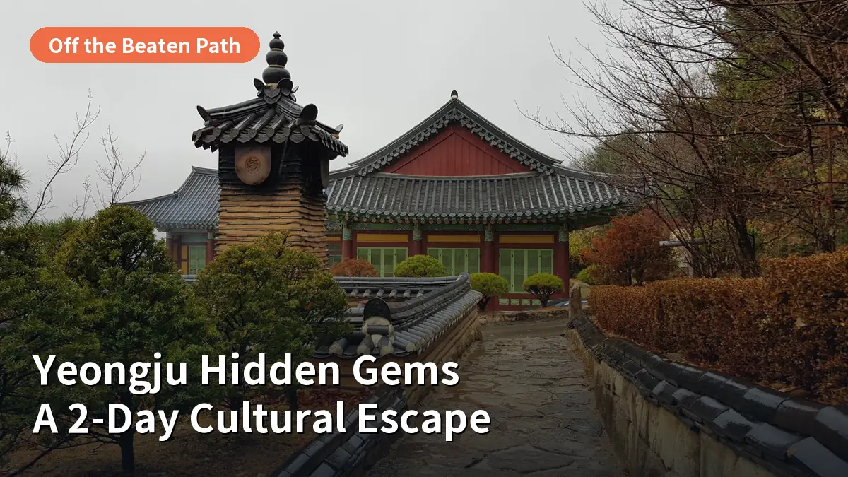 Yeongju Hidden Gems: A 2-Day Cultural Escape into Korea’s Confucian Soul